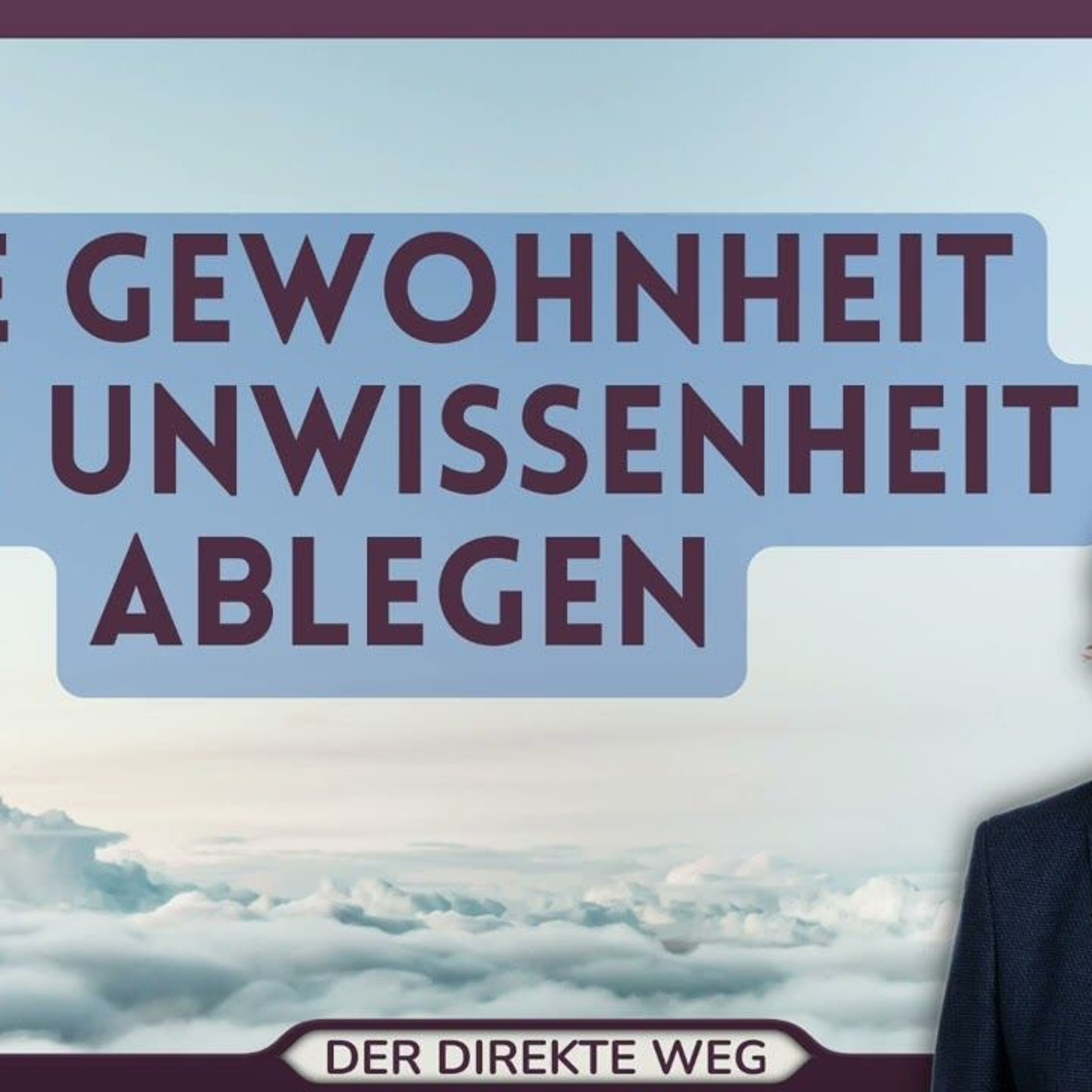 Gottfried Sumser - DER DIREKTE WEG - Ein Kurs in Wundern