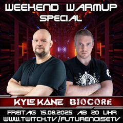 FuturenoiseTV Weekend WarmUp Special 15.08.25