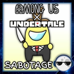 [Among Us × Undertale] – Sabotage (MoonSi Cover)