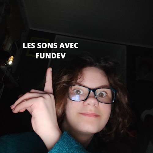 Stream Fun_ Dev - les sons avec fundev ! .m4a by FunDev | Listen online for  free on SoundCloud