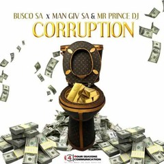 Busco SA, Man Giv SA & Mr Prince DJ - Corruption