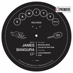 PREMIERE: James Bangura - Broken Mind (VPR 18)