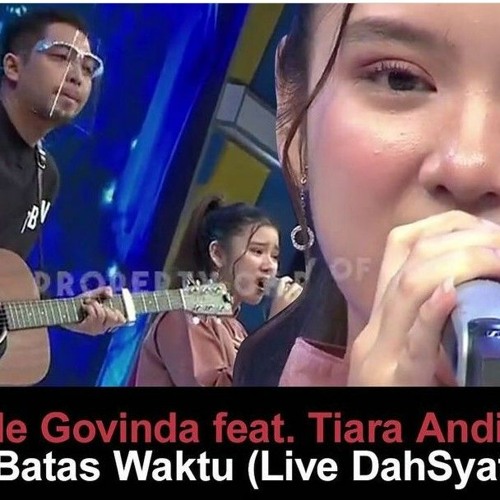 Ade Govinda Feat Tiara Andini Tanpa Batas Waktu Cover Di Dahsyat Rcti Mp3 By Nuriana Hidayat