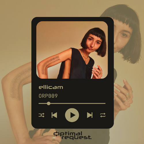 Optimal Request 009 | ellicam