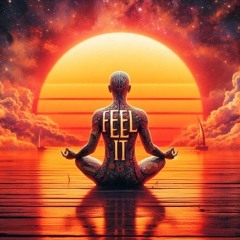 Feel It