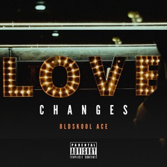 Love changes tings (Prod. BlackBoyFly)