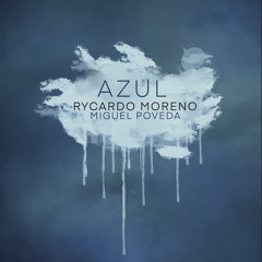 Azul (feat. Miguel Poveda)