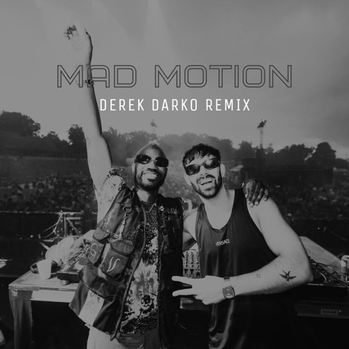 Patrick Topping & Green Velvet - Mad Motion (Derek Darko Remix)