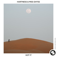 Hartness & Miss Ghyss - Got It