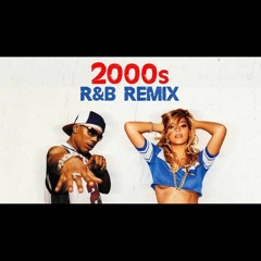 2000s R&B Remix-DJ Discretion
