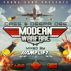 Cass & Deepa Dee - Modern Warfare (Mixed by Amplify)
