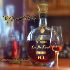 Dj Souljah - On The Rocks Pt. 4