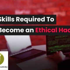Skill Required To Become An Ethical Hacker