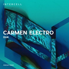 Intercell.064 - Carmen Electro [vinyl set]
