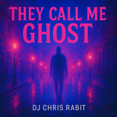 They call me Ghost