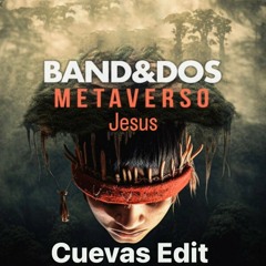 Metaverso Jesus - Cuevas Edit