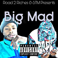 Big Mad (Prod. By Juce)