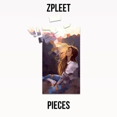 Zpleet - Pieces [Future Bass]