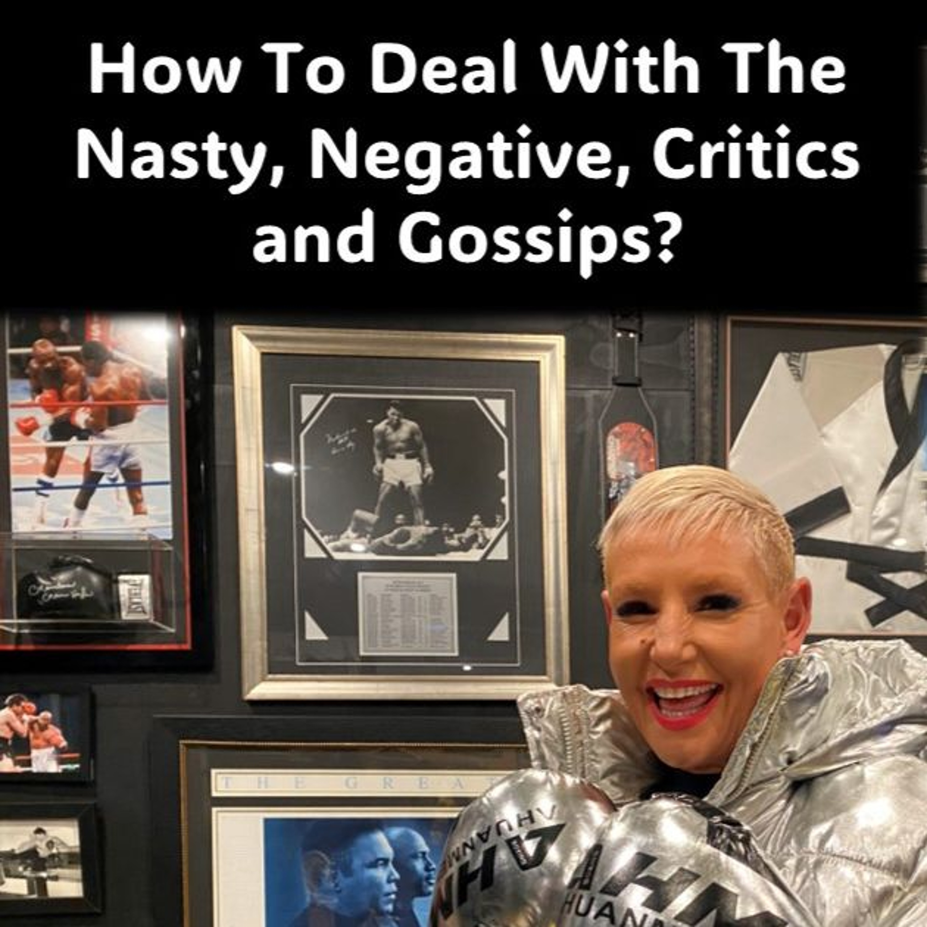 Gossips, Critics, Bullies…Who Do They Pick And Why...with Rowie McEvoy