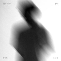 BĒNI - RADIO SHOW EP01
