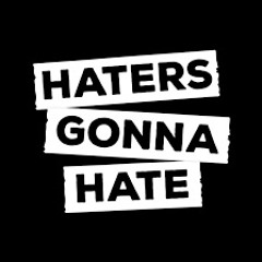 Haterz Hate- Slugga Black