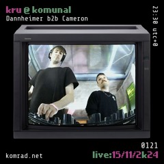 kru @ komunal 002 Dannheimer b2b Cameron