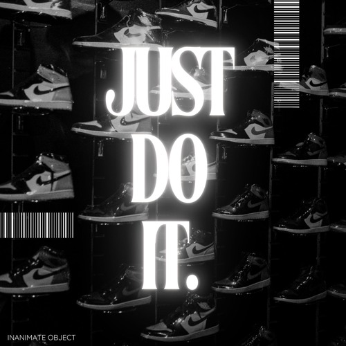 JUST DO IT (FREE DOWNLOAD)