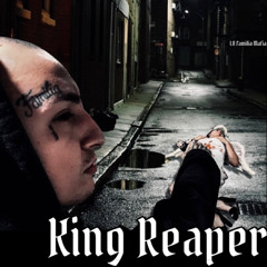 KING REAPER - GOOD LIFE