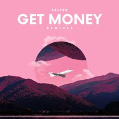 Get Money - The Notorious B.I.G (SELFED Remix)