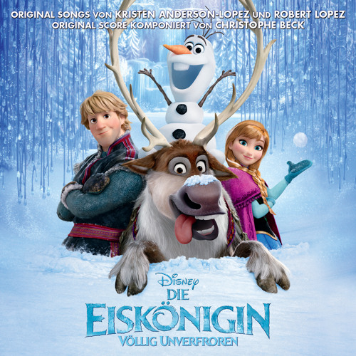 Lass jetzt los (aus "Die Eiskönigin - Völlig Unverfroren"/Deutscher Film-Soundtrack)
