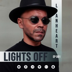 Lianheart - Lights Off 001 - December 6, 2025