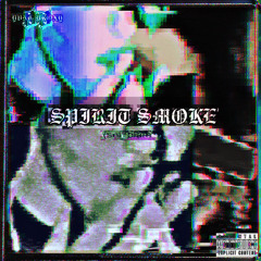 SPIRIT SMOKE / SELF BLAME
