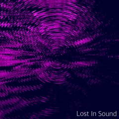 Lost In Sound {FREE DOWNLOAD}
