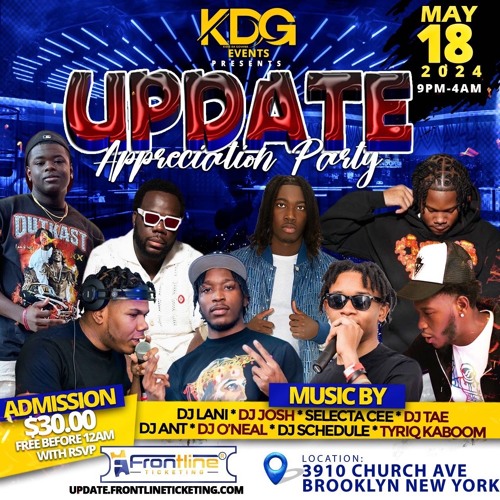 UPDATE APPRECIATION PARTY 5.18.24 'LIVE AUDIO' @OFFICIALDJTAE_ @MCEASTNYC @_DJANT_