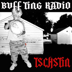 BUFF TING RADIO ~ TSCHSTIN