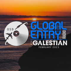Global Entry Radio 059 [Feb. 2023]