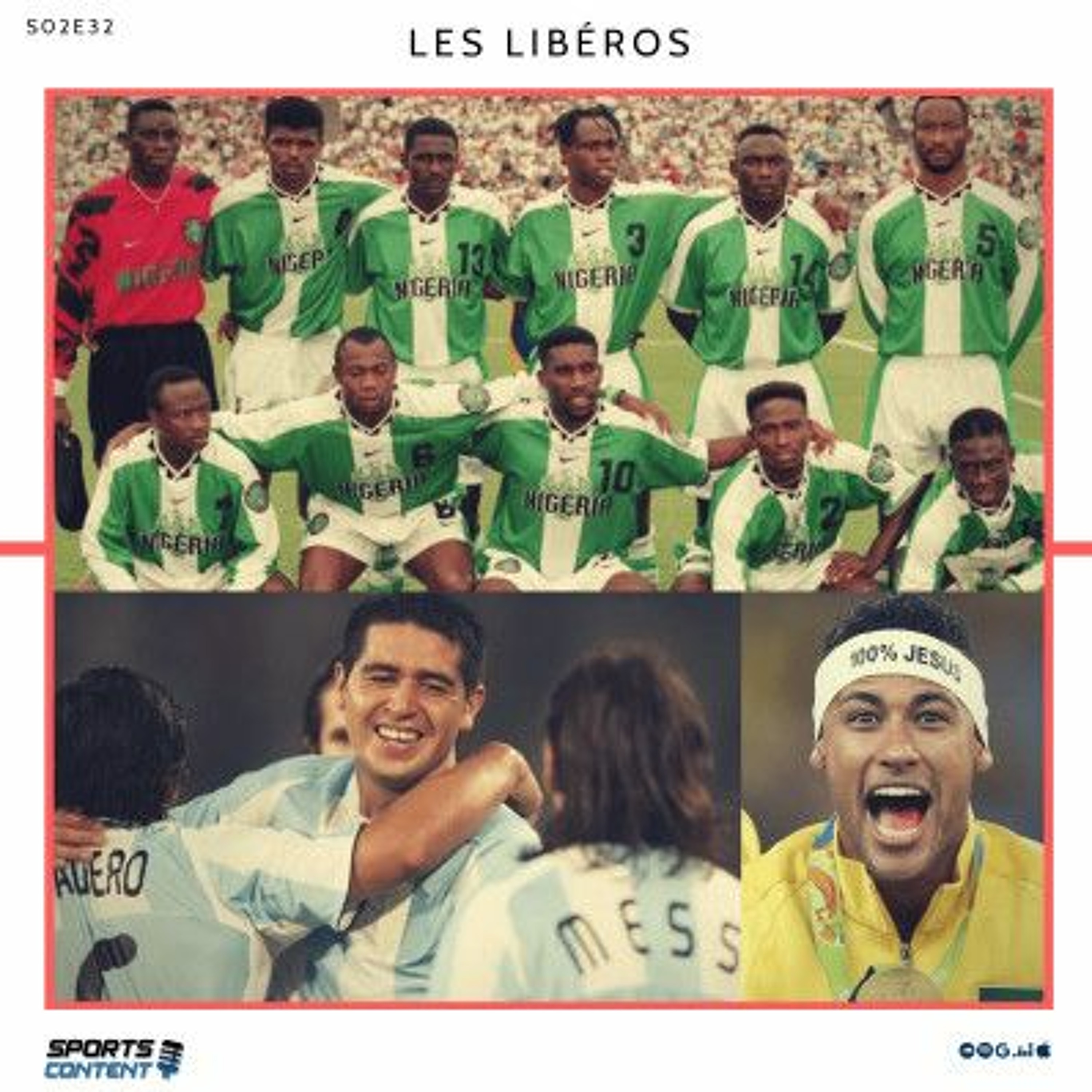 Les Libéros - Le Football de notre enfance