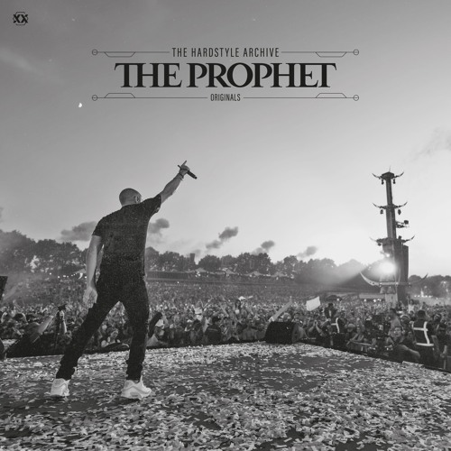 The Prophet - The Hardstyle Archive | The Originals | Official Mix