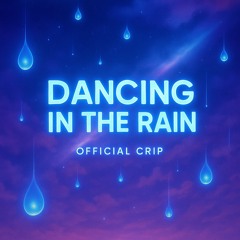 Dancing In The Rain