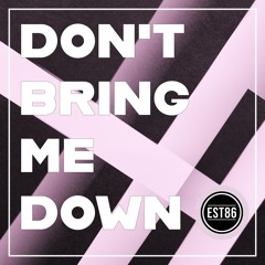 EST86 - Don't Bring Me Down (Sampler)