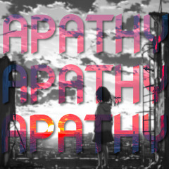 APATHY