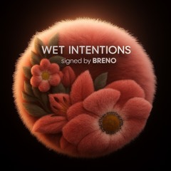 BRENO - Wet Intentions
