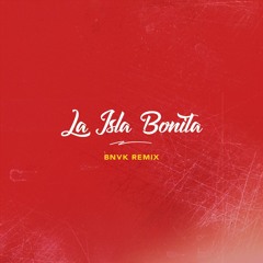 La Isla Bonita (BNVK Extended Remix)