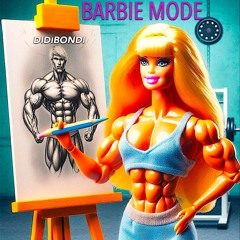 DIDIBONDI - BARBIE MODE