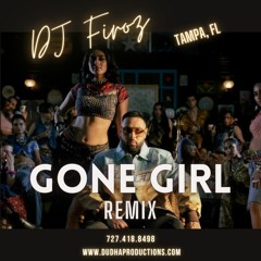 Badshah - Gone Girl DJ Firoz Remix