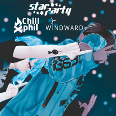 Windward B2B xChillphil @ Star Party 2yr Anniversary | 05.08.2025