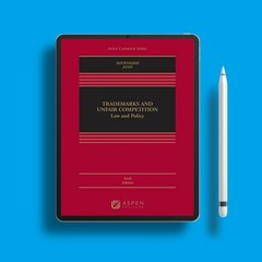 Trademarks and Unfair Competition: Law and Policy {Connected EBook} (Aspen Casebook) (Aspen Cas