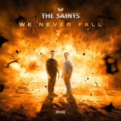 The Saints & Carston - We Never Fall (OUT NOW)