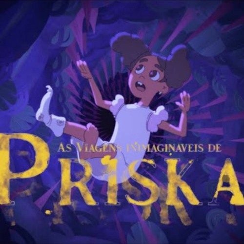 K a m a i t a c h i - As Viagens Inimagináveis De Priska