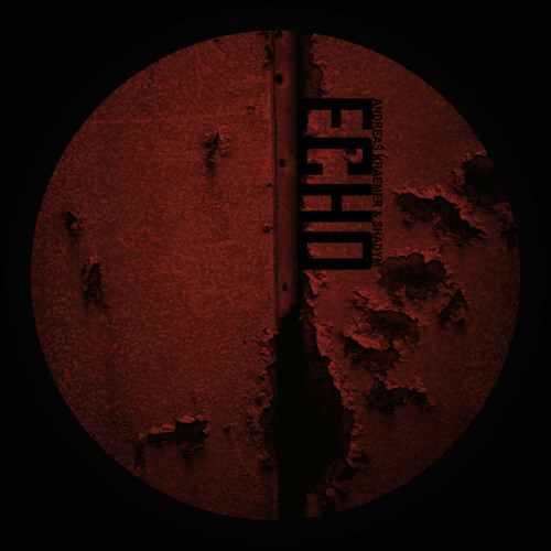 Andreas Kraemer, Shadym - Echo (Eat All Edit)